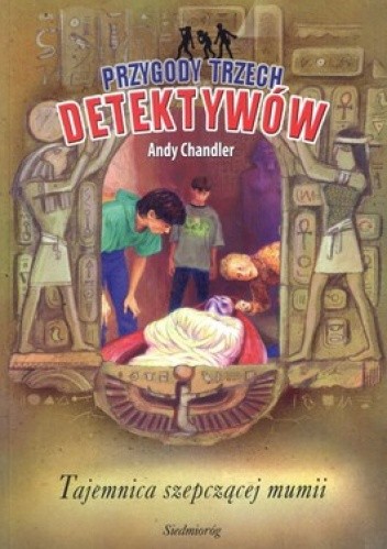 Okładka książki Tajemnica szepczącej mumii Andy Chandler