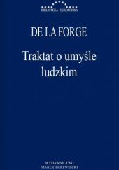 Okładka książki Traktat o umyśle ludzkim Louis de la Forge
