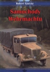 Okładka książki Samochody Wehrmachtu Robert Sawicki