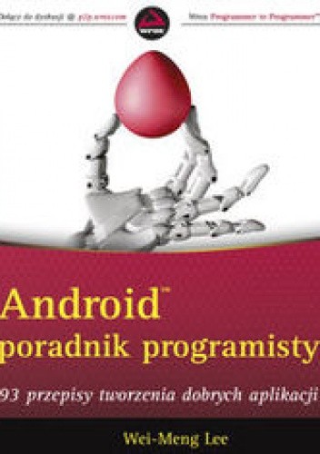 Okładka książki Android. Poradnik programisty Wei-Meng Lee