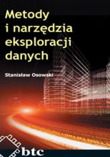 Okładka książki Metody i narzędzia eksploracji danych Stanisław Osowski