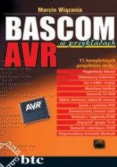 Okładka książki BASCOM AVR w przykładach Marcin Wiązania