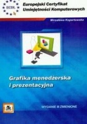 Okładka książki ECUK. Grafika menedżerska i prezentacyjna Kopertowska Mirosława