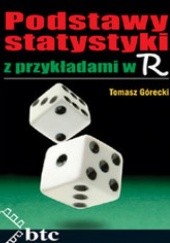 Okładka książki Podstawy statystyki z przykładami w R Tomasz Górecki