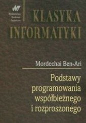 Okładka książki Podstawy programowania współbieżnego i rozproszonego Ben-Ari Mordechai