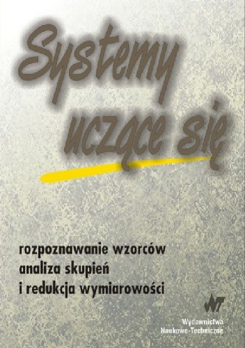 Okładka książki Systemy uczące się Tomasz Górecki, Mirosław Krzyśko, Michał Skorzybut, Wołyński Waldemar
