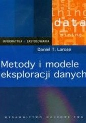 Okładka książki Metody i modele eksploracji danych Daniel T. Larose