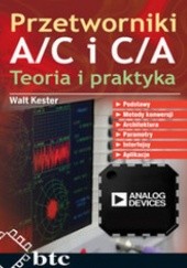Przetworniki A/C i C/A. Teoria i praktyka
