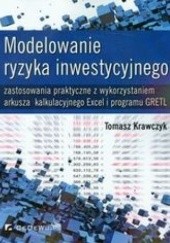 Okładka książki Modelowanie ryzyka inwestycyjnego Krawczyk Tomasz