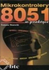 Okładka książki Mikrokontrolery 8051 w praktyce Tomasz Starecki