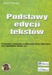 Okładka książki Podstawy edycji tekstów Witold Sikorski