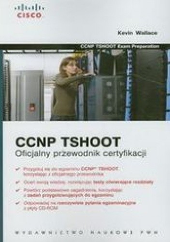Okładka książki CCNP TSHOOT. Oficjalny przewodnik certyfikacji Wallace Kevin