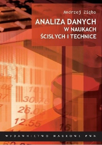 Okładka książki Analiza danych w naukach ścisłych i technice Andrzej Zięba