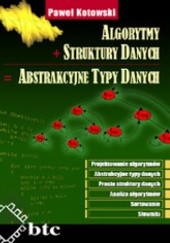 Okładka książki Algorytmy + Struktury Danych = Abstrakcyjne Typy Danych Paweł Kotowski