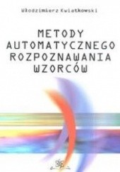 Okładka książki Metody automatycznego rozpoznawania wzorców Kwiatkowski Włodzimierz