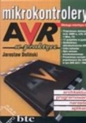 Okładka książki Mikrokontrolery AVR w praktyce Jarosław Doliński