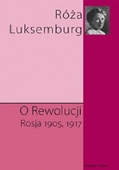 Okładka książki O rewolucji. Rosja 1905,1917