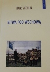 Okładka książki Bitwa pod Wschową. Studium wojskowo-historyczne Hans Zechlin