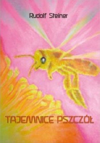 Okładka książki Tajemnice pszczół Rudolf Steiner