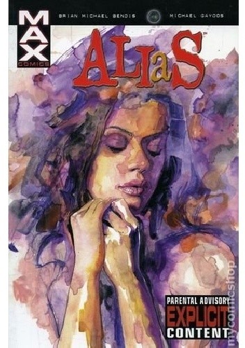 Okładka książki Alias, Vol. 3: The Underneath Brian Michael Bendis, Michael Gaydos