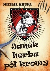 Okładka książki Janek herbu pół krowy Michał Krupa