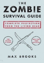 Okładka książki The Zombie Survival Guide Max Brooks