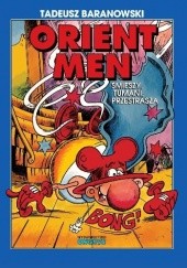 Okładka książki Orient Men: Śmieszy, tumani, przestrasza Tadeusz Baranowski