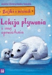 Okładka książki Lekcja pływania i inne opowiadania Aniela Cholewińska-Szkolik