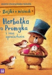 Okładka książki Herbatka u Promyka i inne opowiadania Aniela Cholewińska-Szkolik