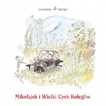 Okładka książki Mikołajek i Wielki Cyrk Kolegów René Goscinny, Jean-Jacques Sempé