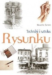 Okładka książki Techniki i sztuka Rysunku Marcello Sartori