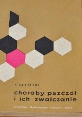 Okładka książki Choroby pszczół i ich zwalczanie Ryszard Kostecki