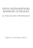 Okładka książki XXVII Konkurs Literacki - utwory nagrodzone i wyróżnione Lechosław Cierniak,&nbsp;Dorota Dziedzic-Chojnacka,&nbsp;Zbigniew Włodzimierz Fronczek,&nbsp;Jerzy Fryckowski,&nbsp;Marek Kośmider,&nbsp;Henryk Józef Kozak,&nbsp;Piotr Rowicki,&nbsp;Małgorzata Stachowiak