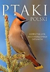 Okładka książki Ptaki Polski. Kompletna lista 450 stwierdzonych gatunków Dominik Marchowski