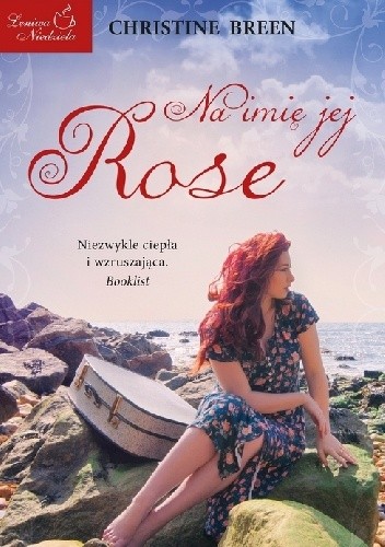 Okładka książki Na imię jej Rose Christine Breen