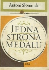 Okładka książki Jedna strona medalu Antoni Słonimski
