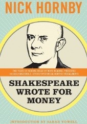 Okładka książki Shakespeare Wrote for Money Nick Hornby
