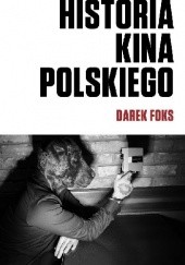 Okładka książki Historia kina polskiego
