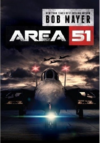 Okładka książki Area 51 Bob Mayer
