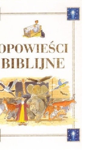Okładka książki Opowieści biblijne Maria Zawadzka (tł.)