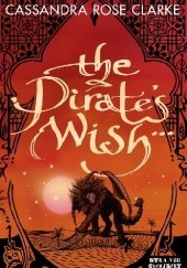 Okładka książki The Pirate's Wish Cassandra Rose Clarke