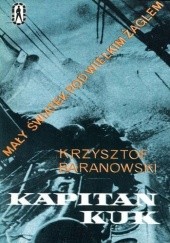 Okładka książki Kapitan kuk Krzysztof Baranowski