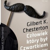 Okładka książki Człowiek, który był Czwartkiem Gilbert Keith Chesterton