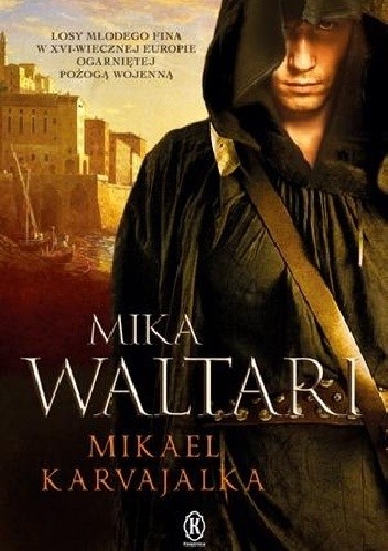 Okładka książki Mikael Karvajalka Mika Waltari