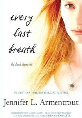 Okładka książki Every Last Breath Jennifer L. Armentrout