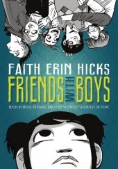 Okładka książki Friends With Boys Erin Hicks