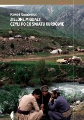 Zielone migdały, czyli po co światu Kurdowie