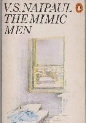 Okładka książki The Mimic Men V.S. Naipaul