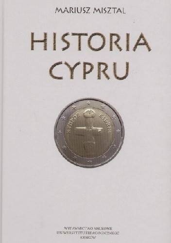 Okładka książki Historia Cypru Mariusz Misztal