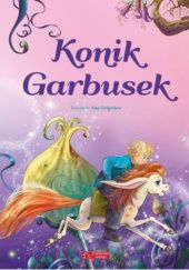 Okładka książki Konik Garbusek Ana Grigorjev, Piotr Pawłowicz Jerszow, Gordana Maletić